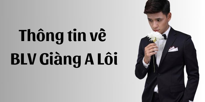 Giới thiệu sự nghiệp bình luận của Giàng A Lôi