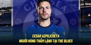 Cesar Azpilicueta