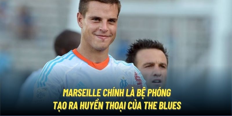 Marseille chính là bệ phóng tạo ra huyền thoại của The Blues