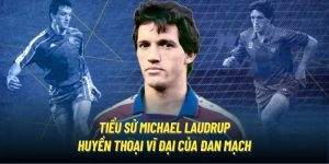 tiểu sử Michael Laudrup